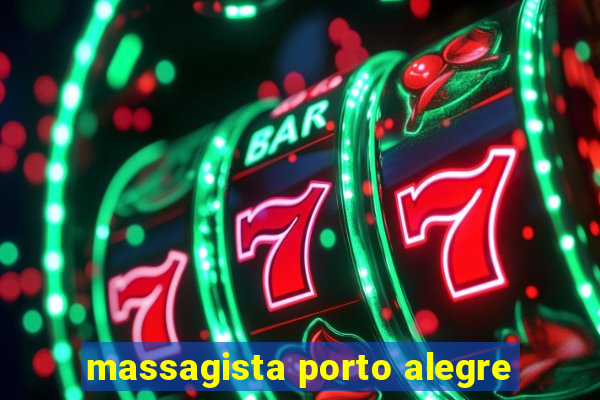 massagista porto alegre